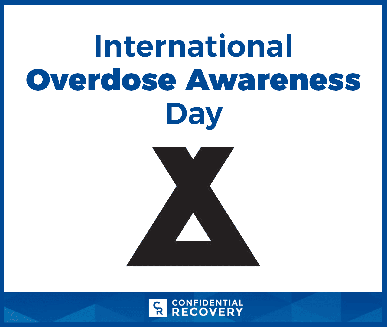 August 31st Is International Overdose Awareness Day - Scott H. Silverman